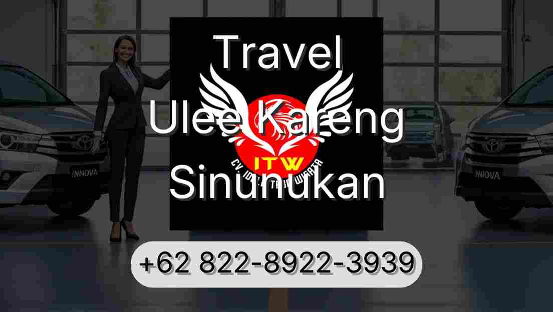 Travel Ulee Kareng Sinunukan