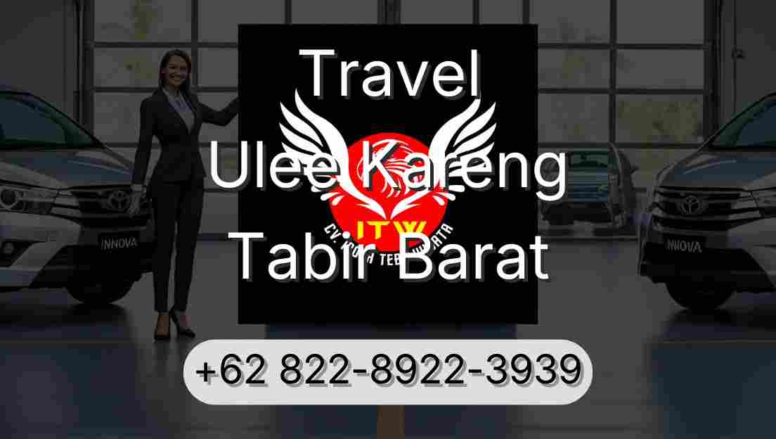 Travel Ulee Kareng Tabir Barat