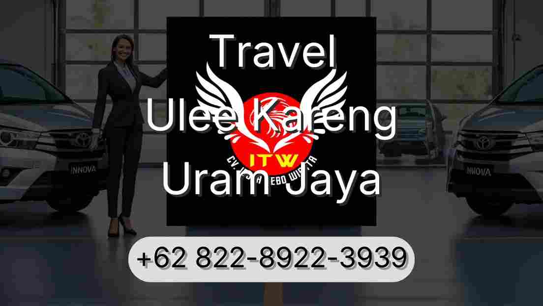 Travel Ulee Kareng Uram Jaya
