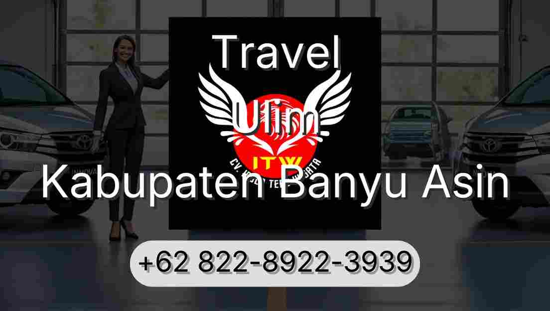 Travel Ulim Kabupaten Banyu Asin