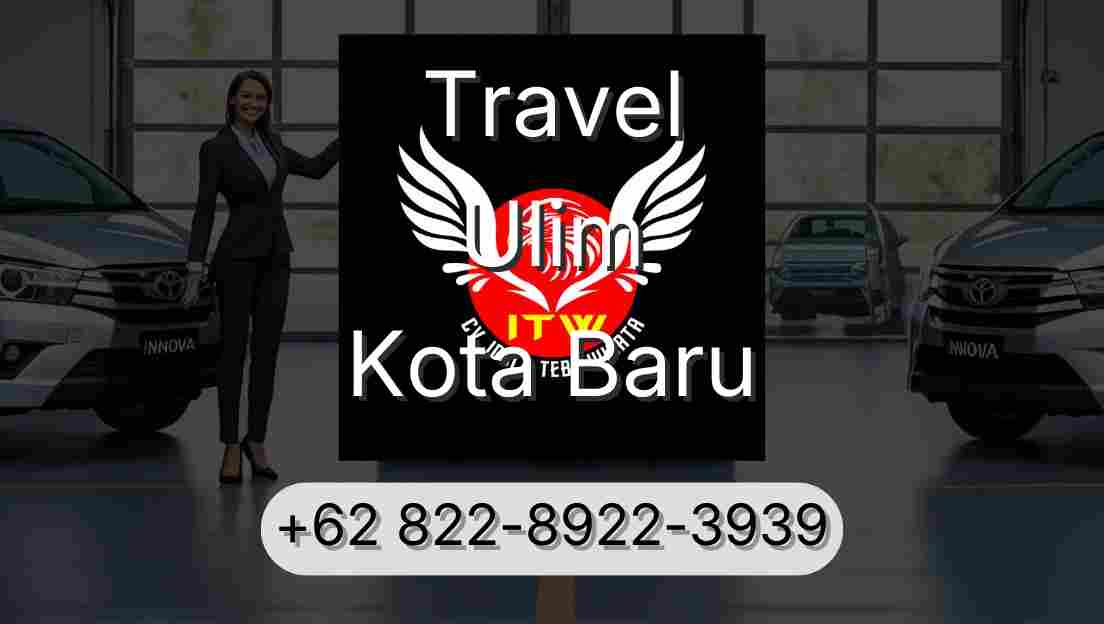 Travel Ulim Kota Baru