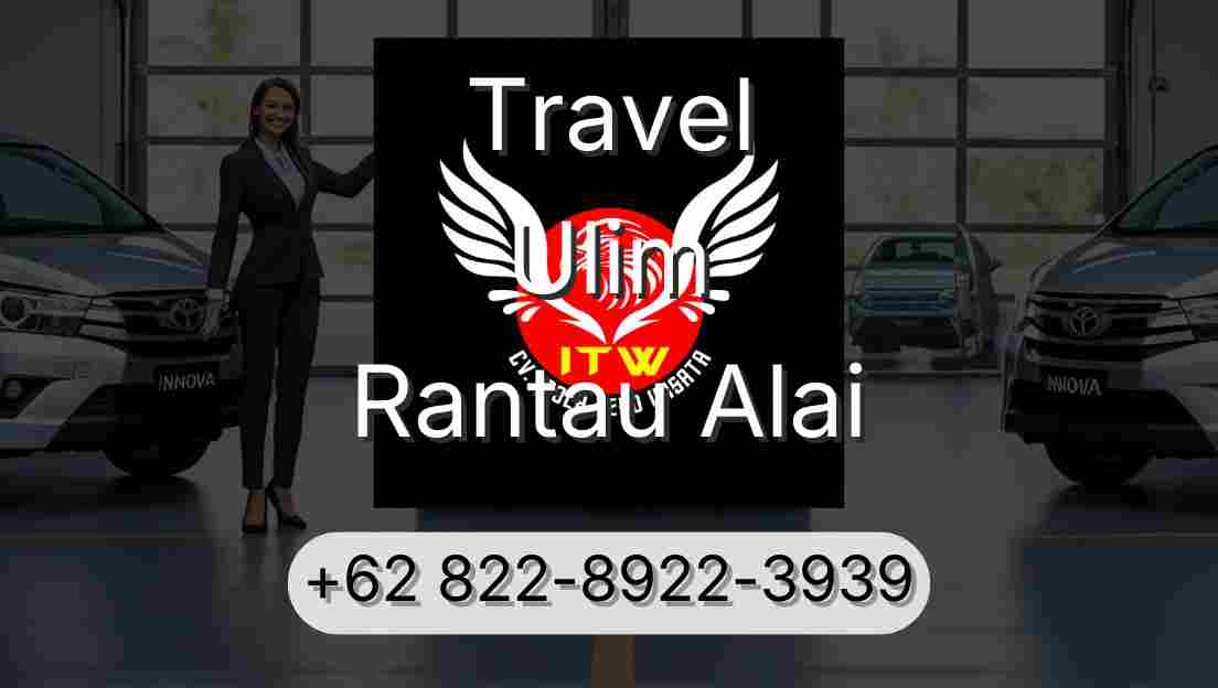Travel Ulim Rantau Alai