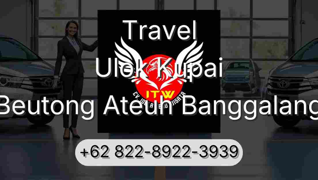 Travel Ulok Kupai Beutong Ateuh Banggalang