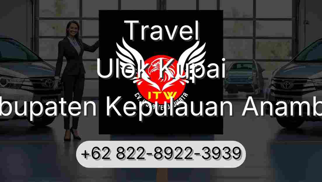 Travel Ulok Kupai Kabupaten Kepulauan Anambas