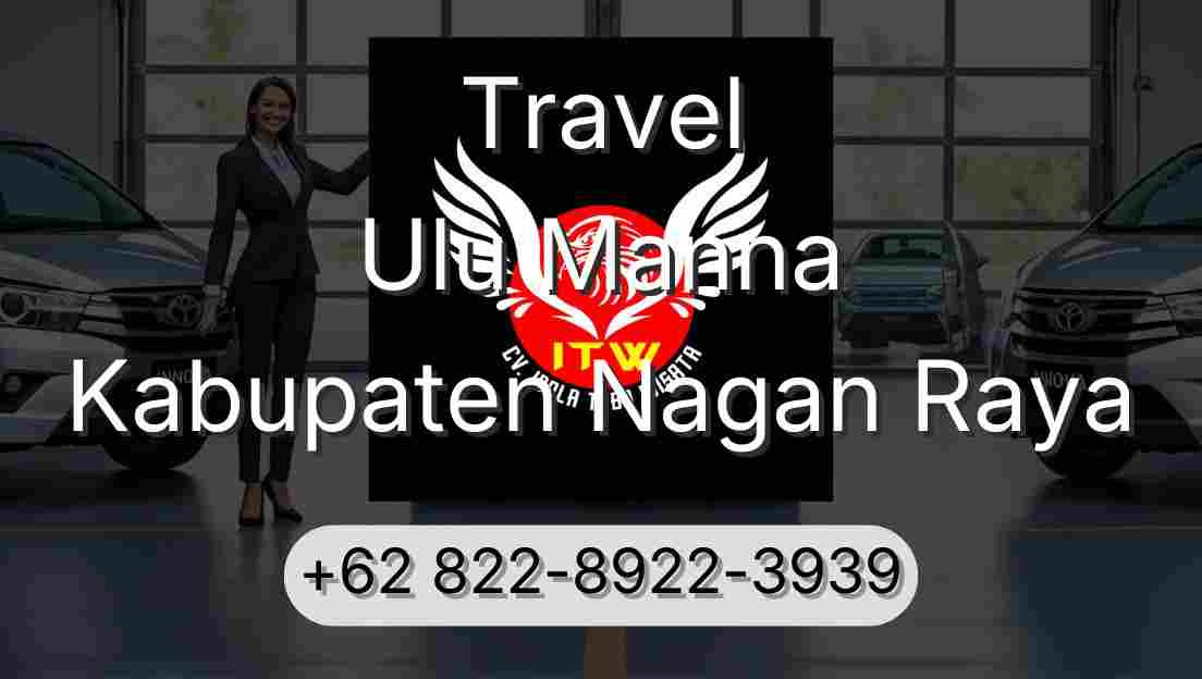 Travel Ulu Manna Kabupaten Nagan Raya