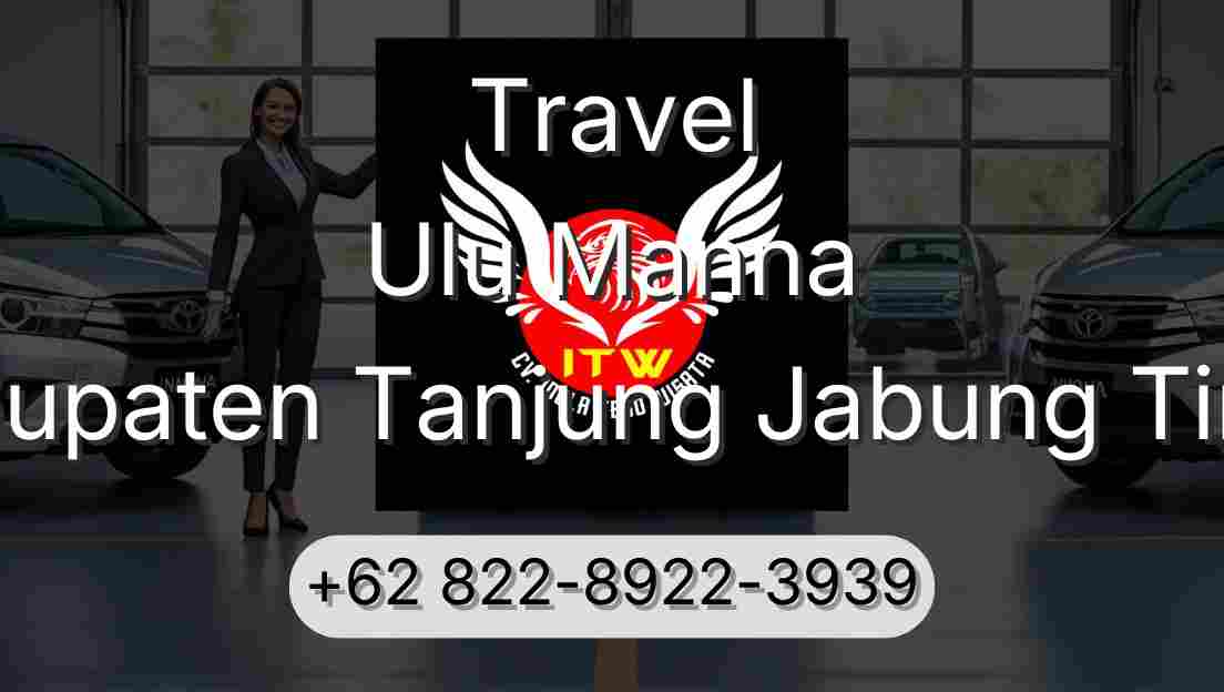 Travel Ulu Manna Kabupaten Tanjung Jabung Timur