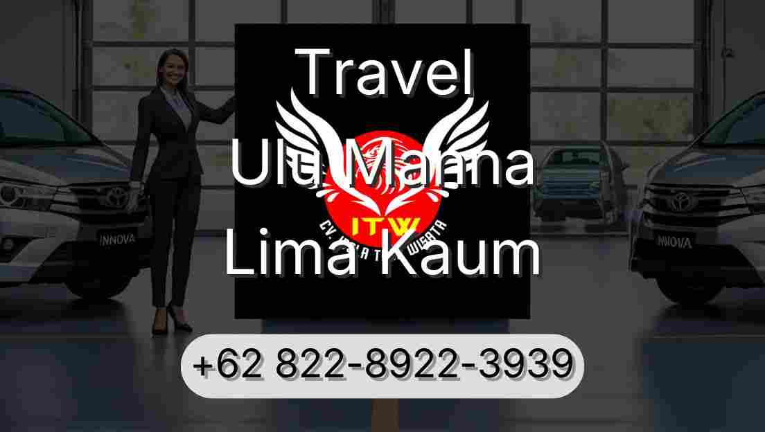 Travel Ulu Manna Lima Kaum