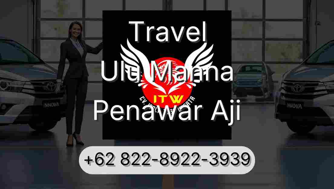 Travel Ulu Manna Penawar Aji