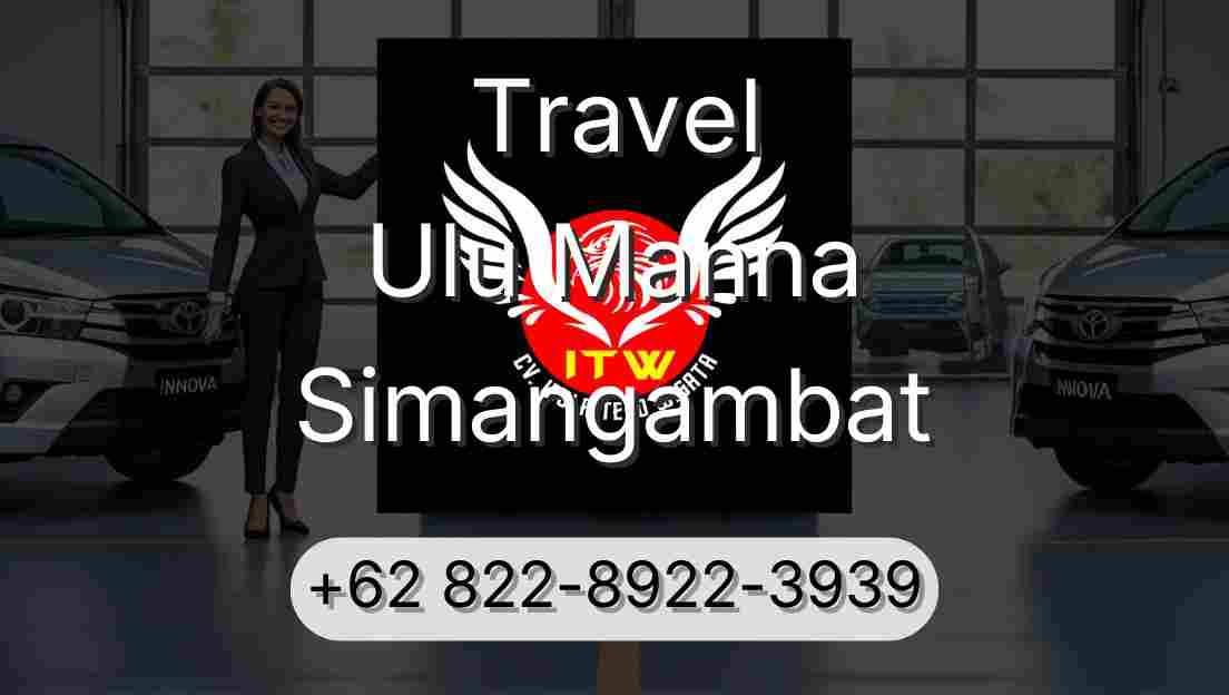 Travel Ulu Manna Simangambat