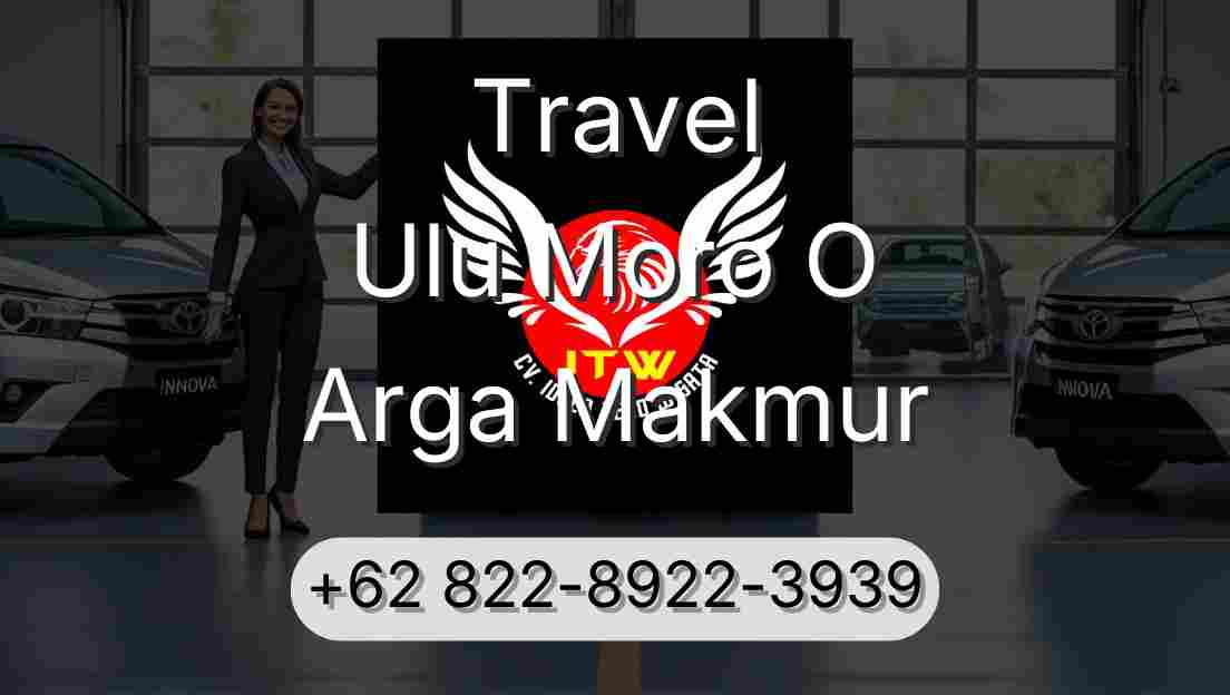Travel Ulu Moro O Arga Makmur
