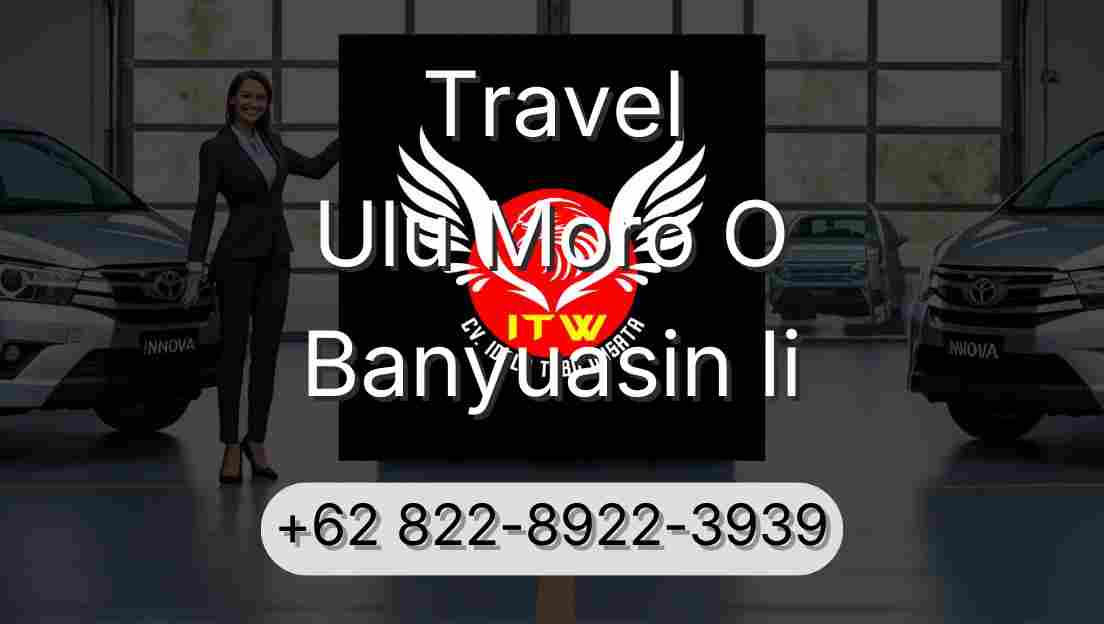 Travel Ulu Moro O Banyuasin Ii