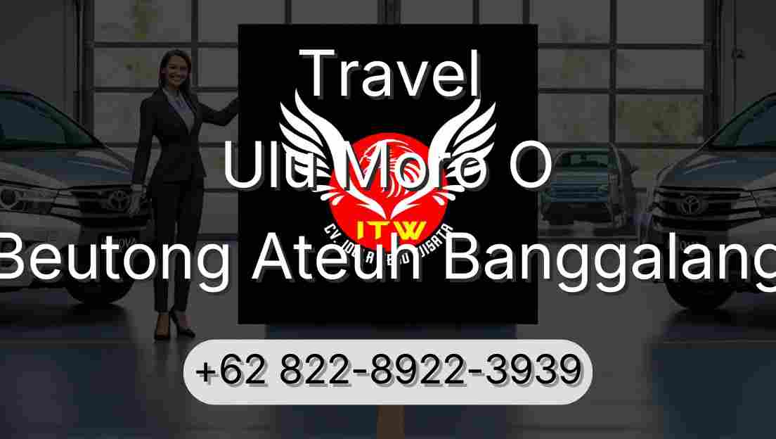 Travel Ulu Moro O Beutong Ateuh Banggalang