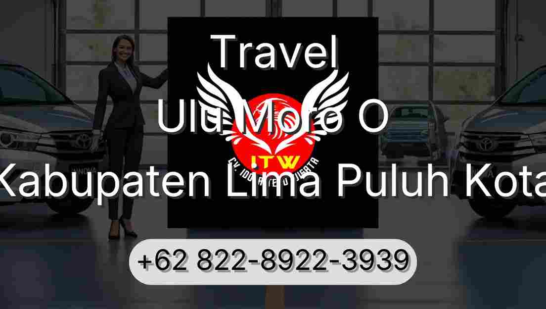 Travel Ulu Moro O Kabupaten Lima Puluh Kota