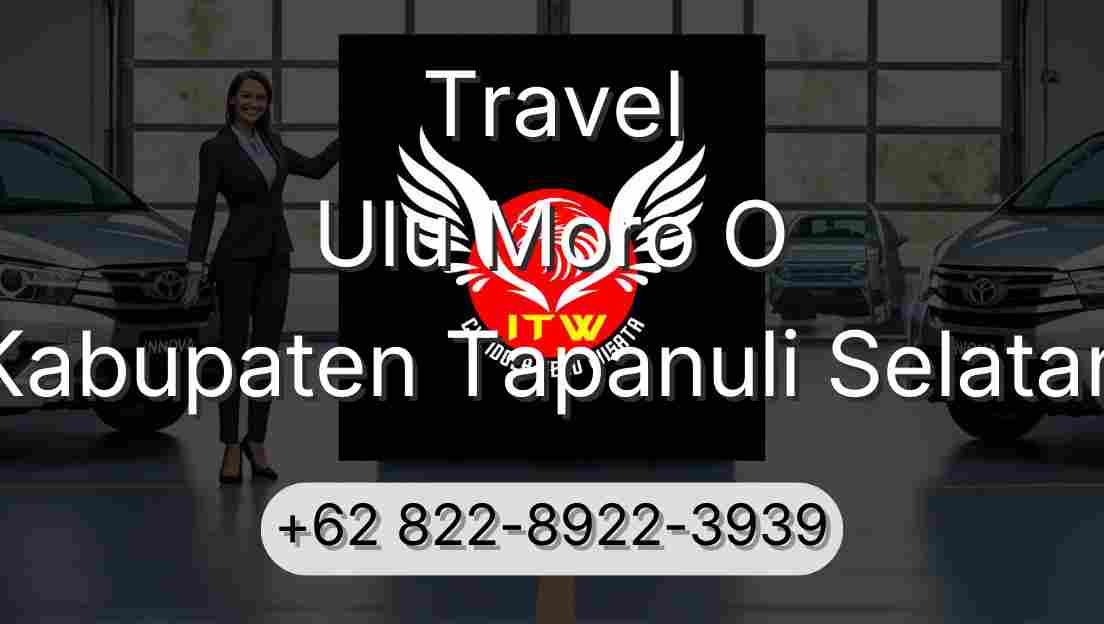 Travel Ulu Moro O Kabupaten Tapanuli Selatan