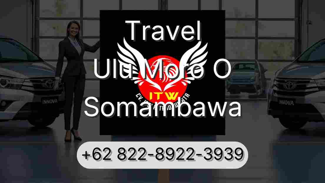 Travel Ulu Moro O Somambawa