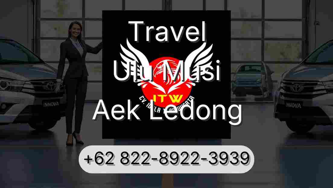 Travel Ulu Musi Aek Ledong