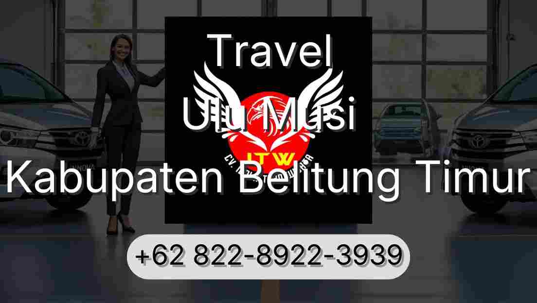 Travel Ulu Musi Kabupaten Belitung Timur