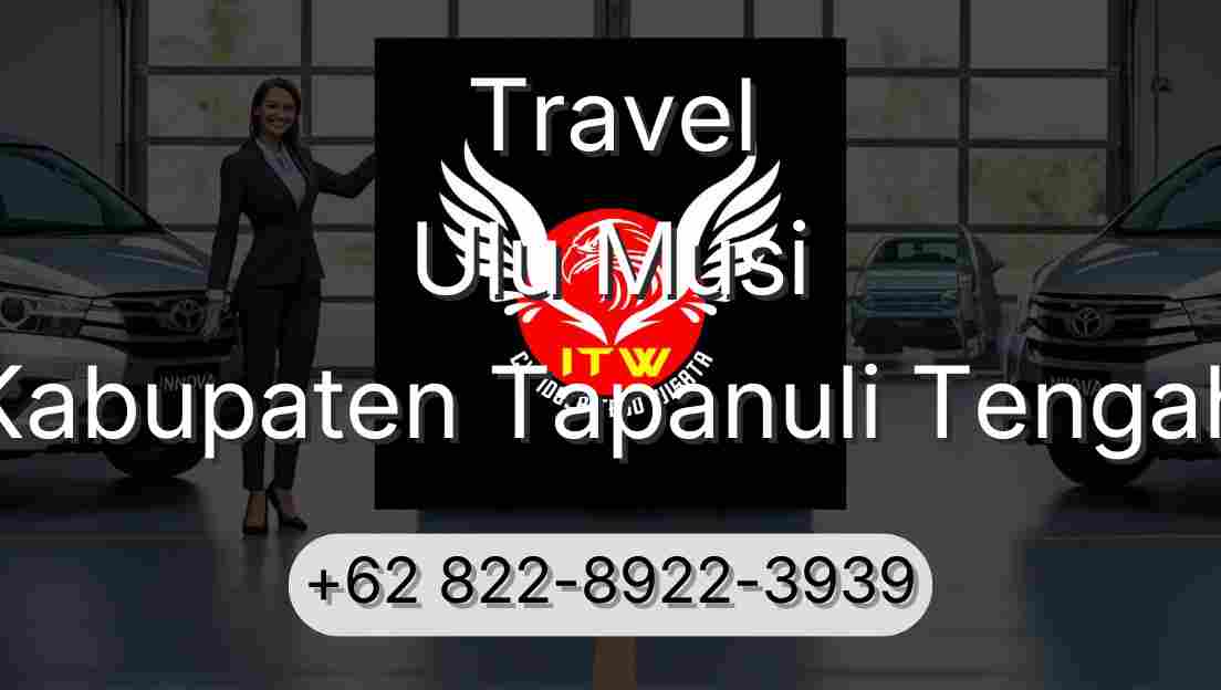 Travel Ulu Musi Kabupaten Tapanuli Tengah