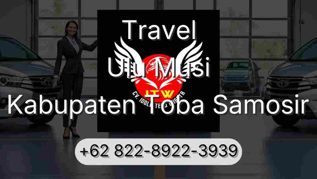 Travel Ulu Musi Kabupaten Toba Samosir
