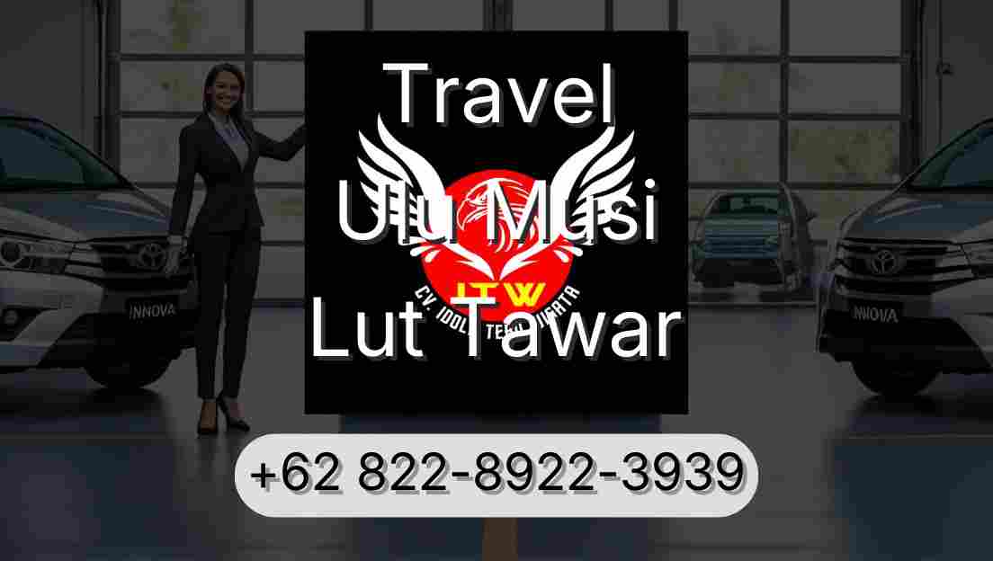 Travel Ulu Musi Lut Tawar
