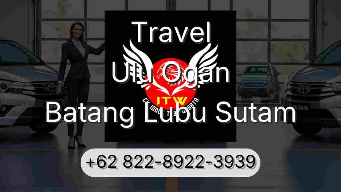 Travel Ulu Ogan Batang Lubu Sutam