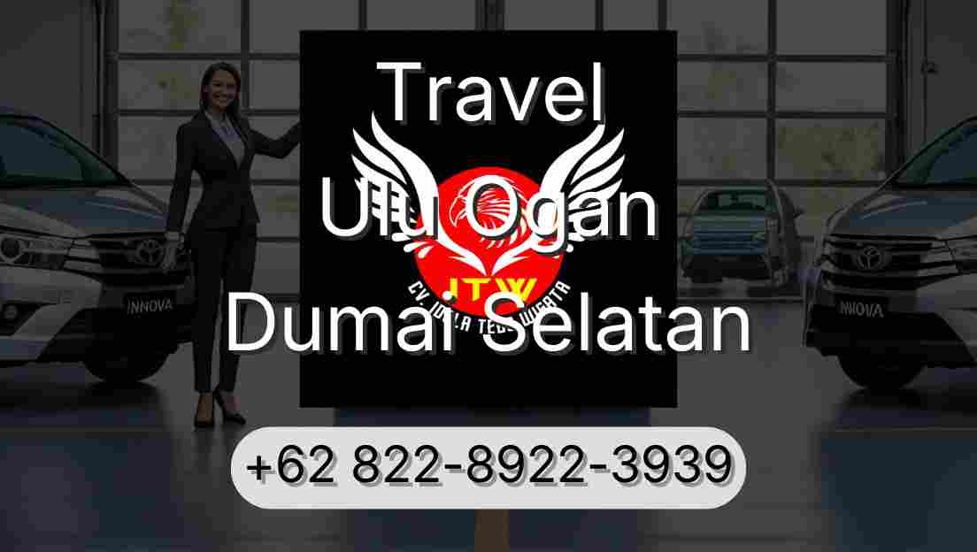 Travel Ulu Ogan Dumai Selatan