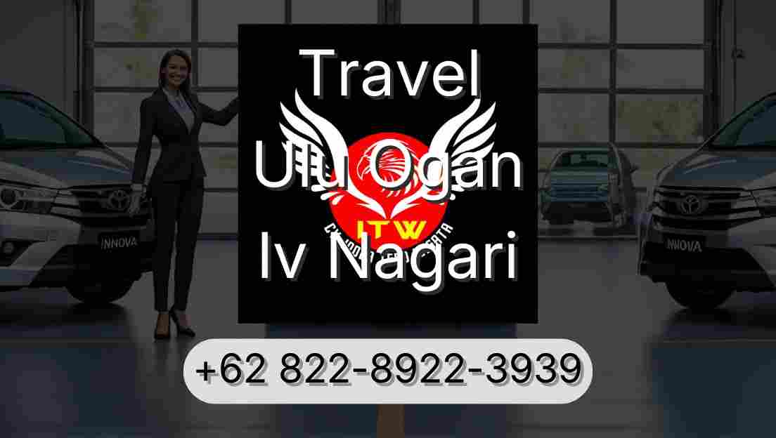 Travel Ulu Ogan Iv Nagari