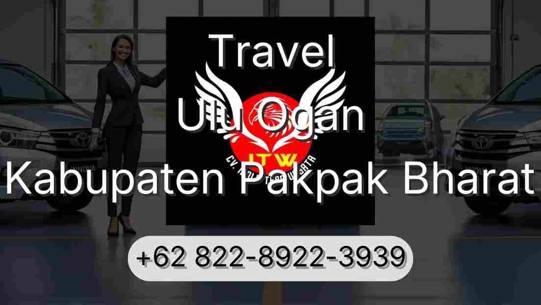 Travel Ulu Ogan Kabupaten Pakpak Bharat