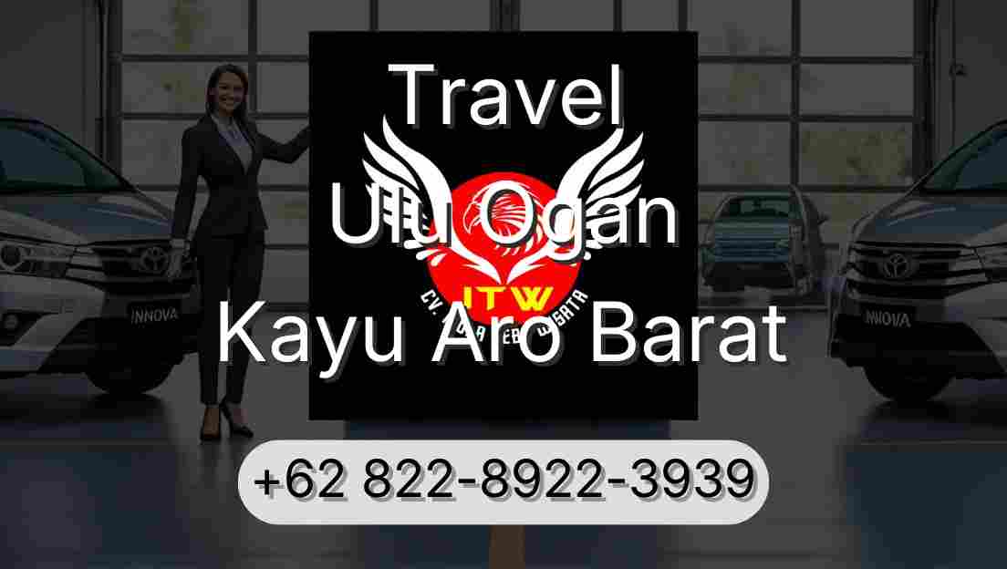 Travel Ulu Ogan Kayu Aro Barat