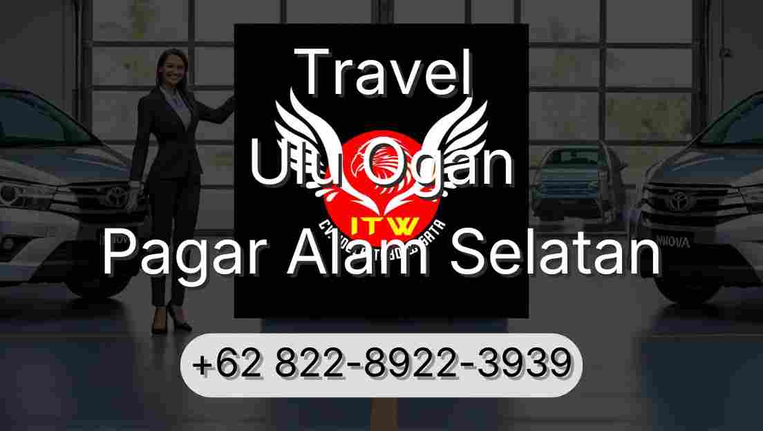 Travel Ulu Ogan Pagar Alam Selatan