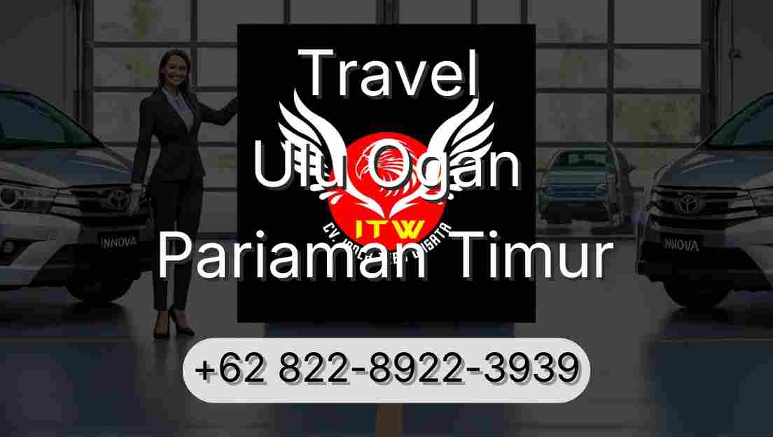 Travel Ulu Ogan Pariaman Timur