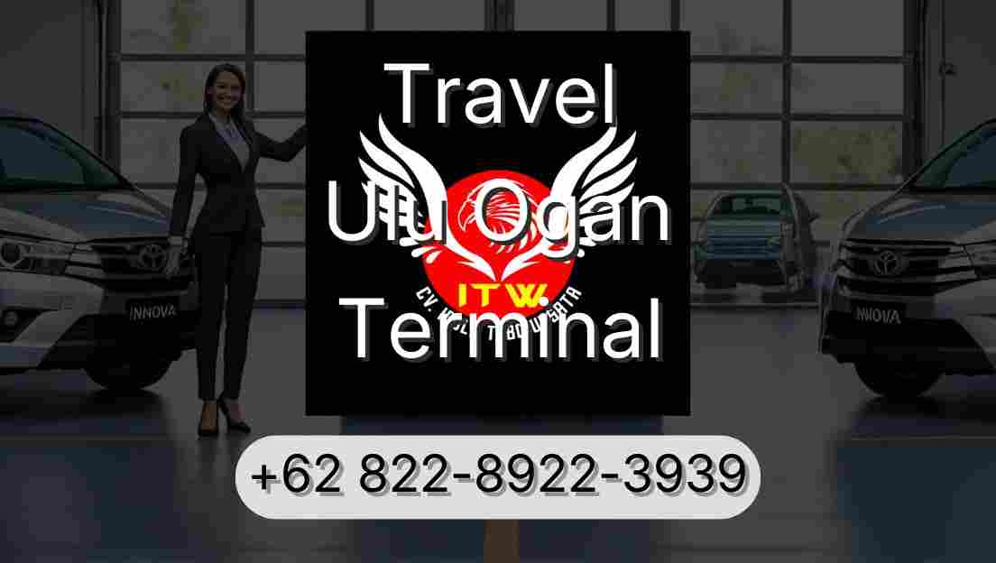 Travel Ulu Ogan Terminal