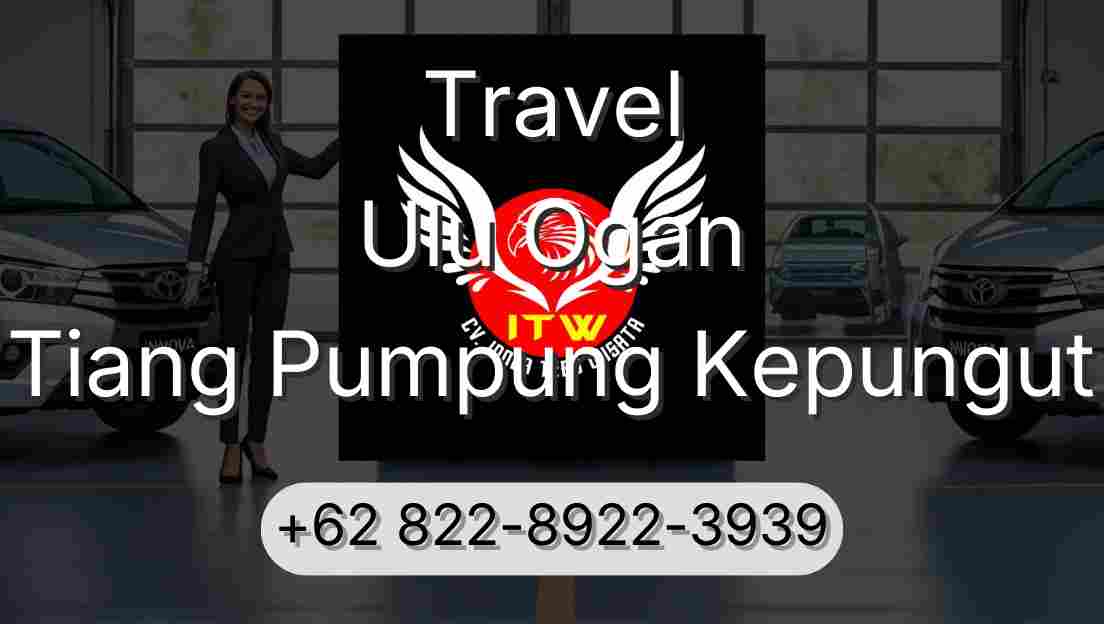 Travel Ulu Ogan Tiang Pumpung Kepungut