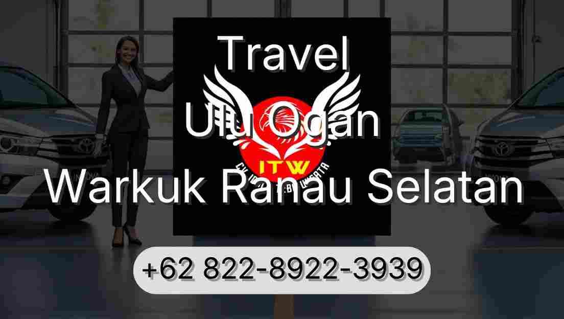 Travel Ulu Ogan Warkuk Ranau Selatan
