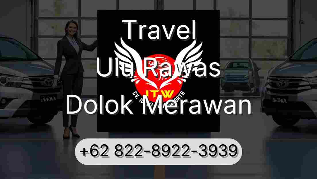 Travel Ulu Rawas Dolok Merawan