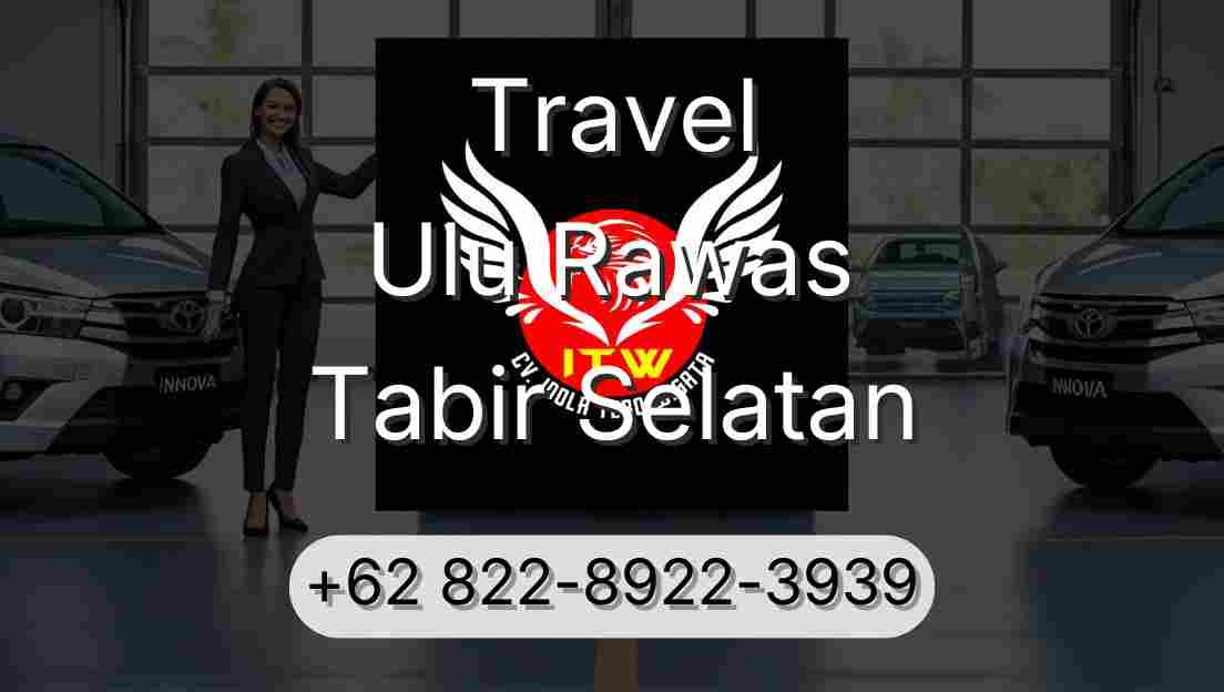 Travel Ulu Rawas Tabir Selatan