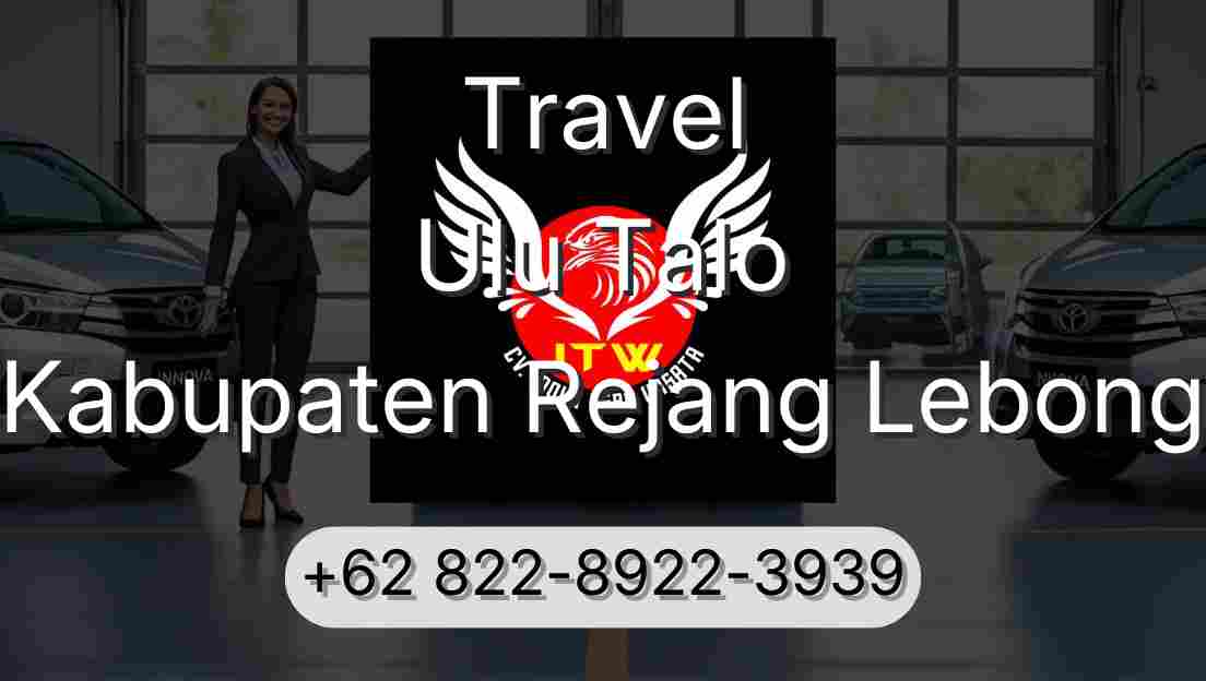 Travel Ulu Talo Kabupaten Rejang Lebong