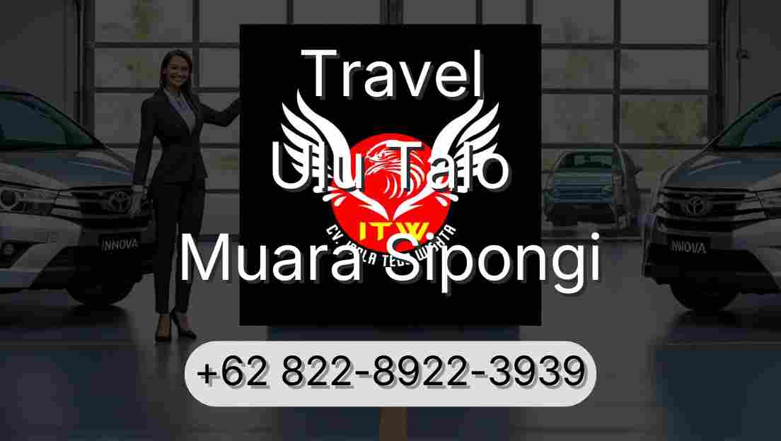 Travel Ulu Talo Muara Sipongi