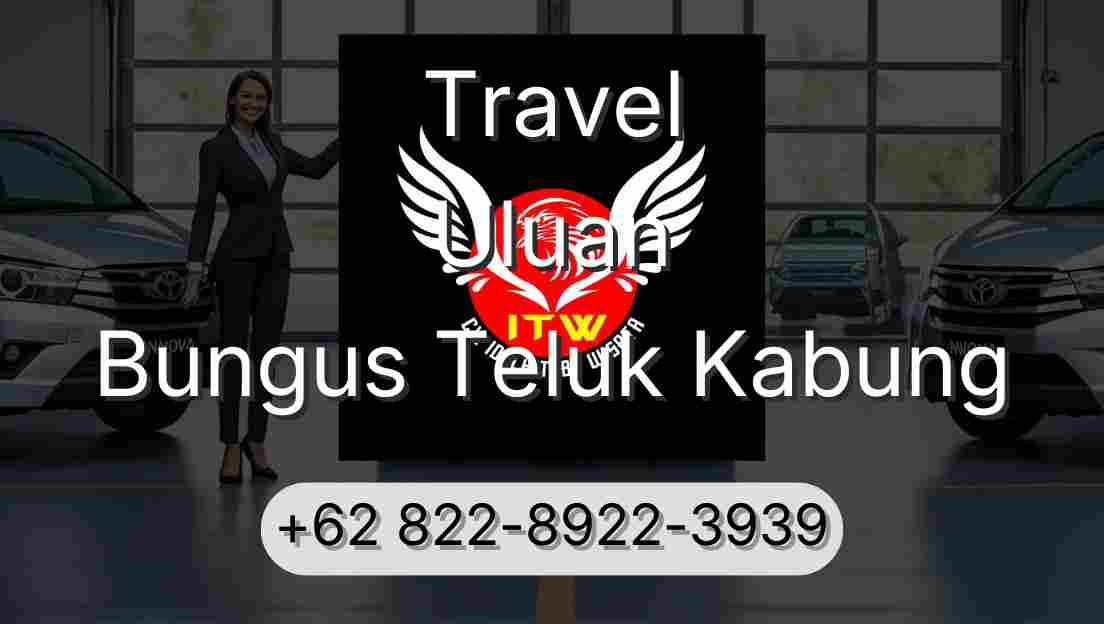 Travel Uluan Bungus Teluk Kabung