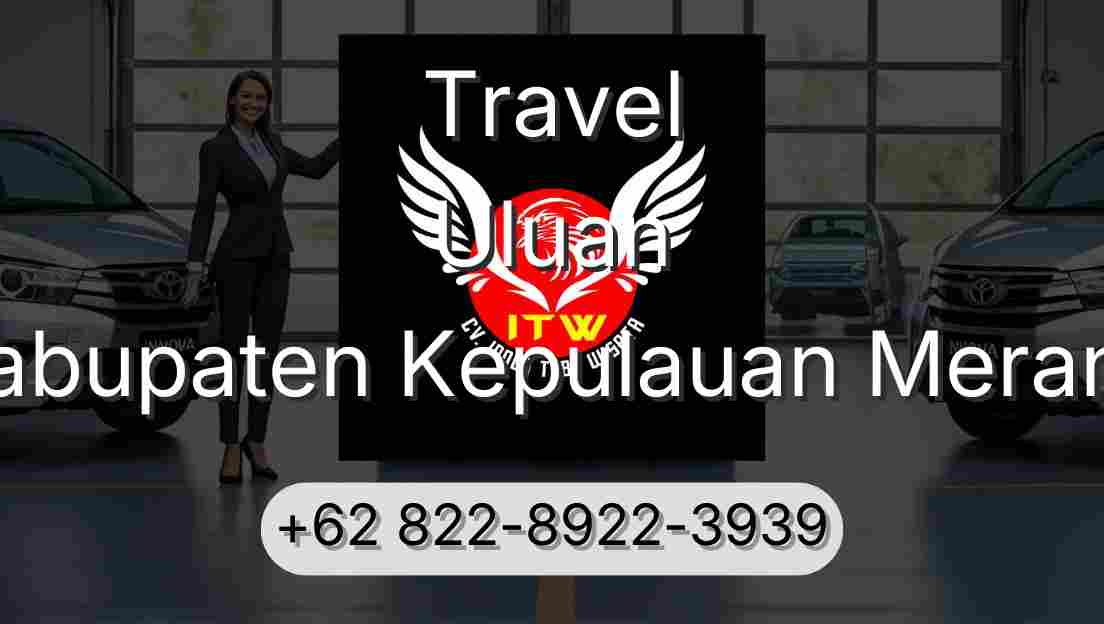 Travel Uluan Kabupaten Kepulauan Meranti