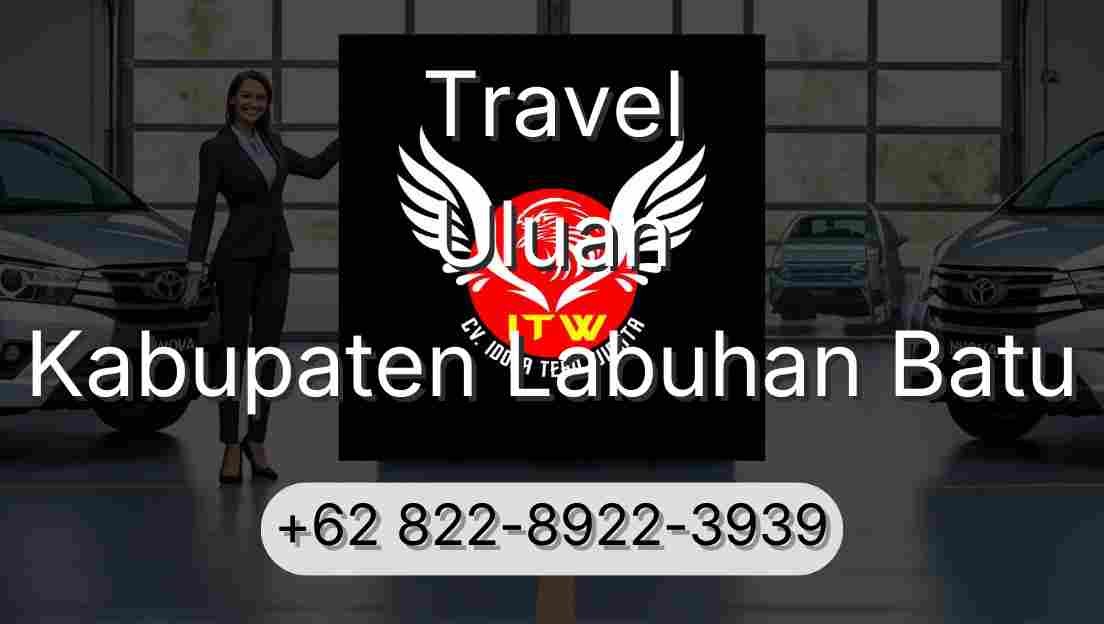 Travel Uluan Kabupaten Labuhan Batu