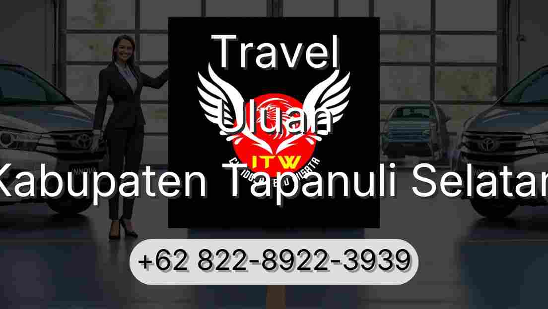 Travel Uluan Kabupaten Tapanuli Selatan