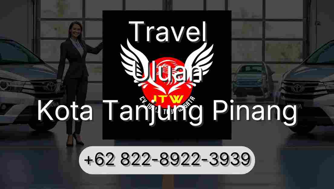 Travel Uluan Kota Tanjung Pinang
