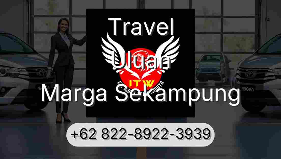 Travel Uluan Marga Sekampung