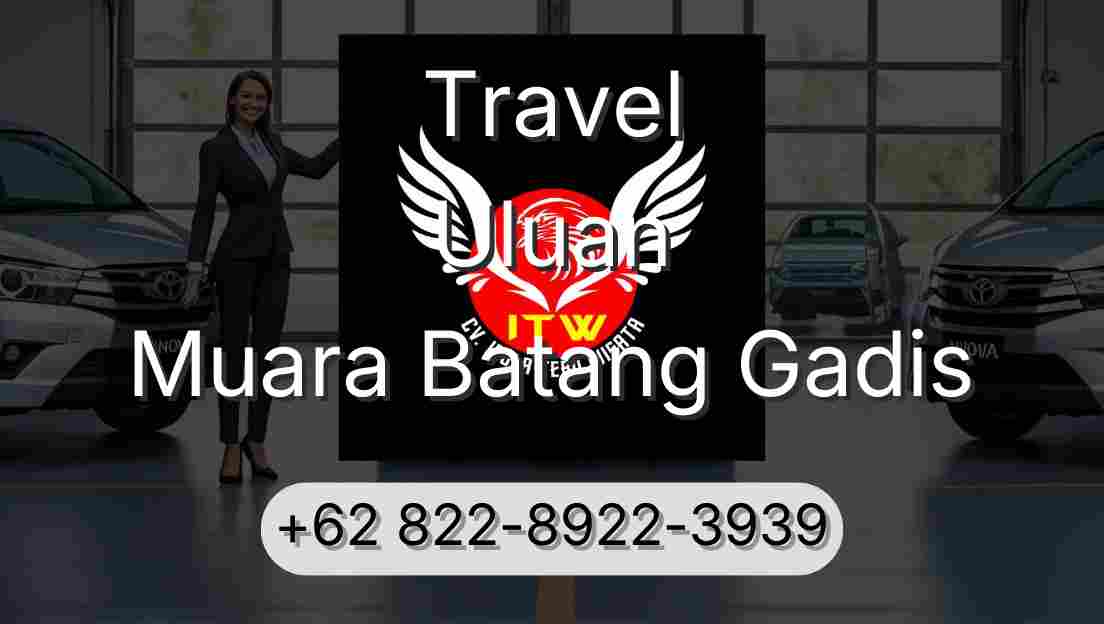 Travel Uluan Muara Batang Gadis