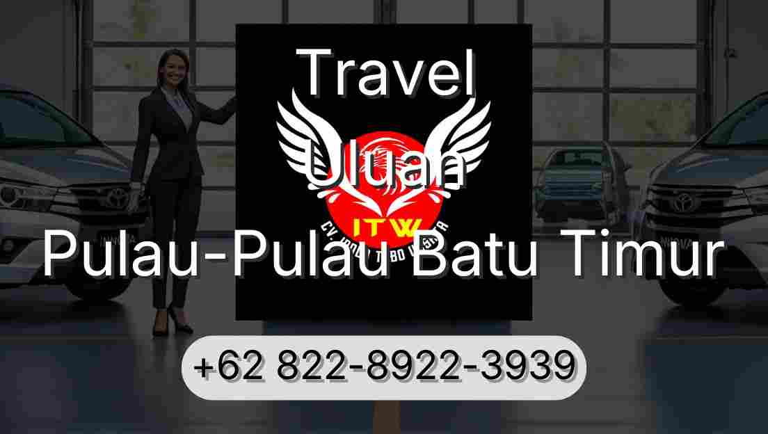 Travel Uluan Pulau-Pulau Batu Timur