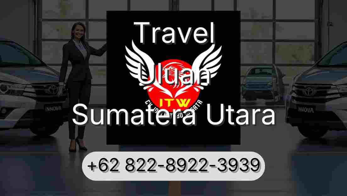 Travel Uluan Sumatera Utara