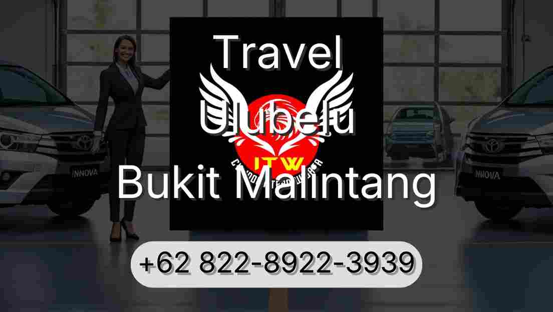Travel Ulubelu Bukit Malintang