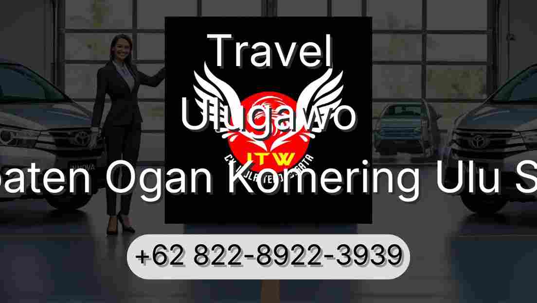 Travel Ulugawo Kabupaten Ogan Komering Ulu Selatan