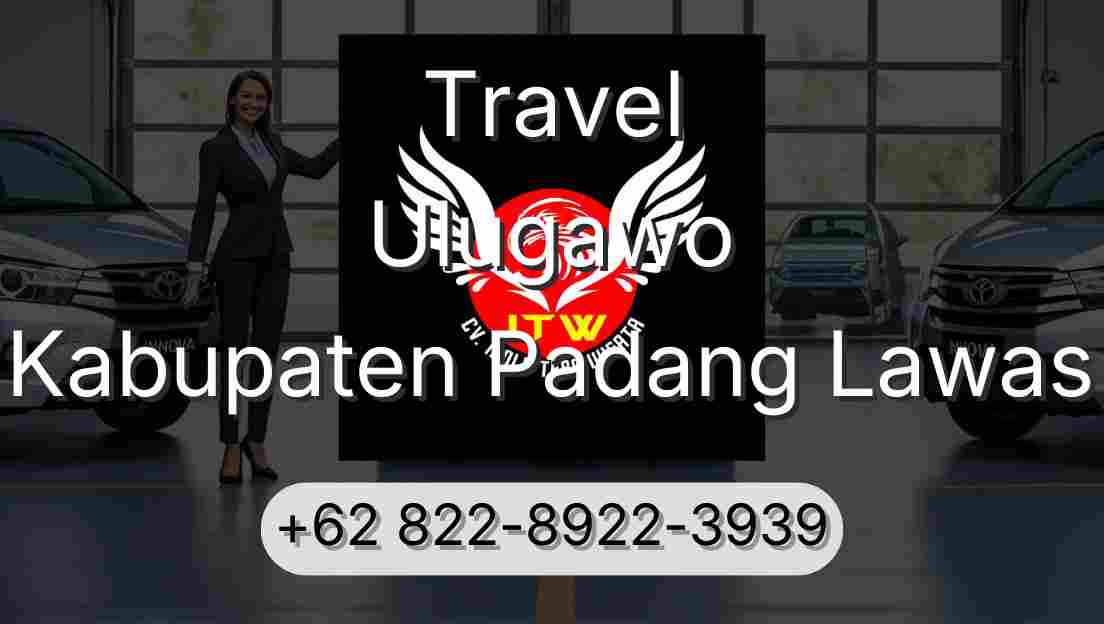 Travel Ulugawo Kabupaten Padang Lawas